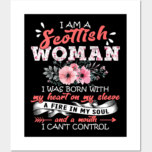 Scottish Woman I Was Born With My Heart on My Sleeve Floral Scotland Flowers Graphic Wall Art by Kens Shop